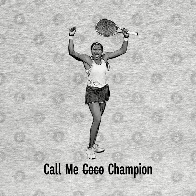 Call Me Coco Champion by Mr.PopArts